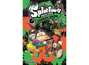 9781974732210 - Splatoon Squid Kids Comedy Show Vol 6 - Hideki Goto Kartoniert (TB)