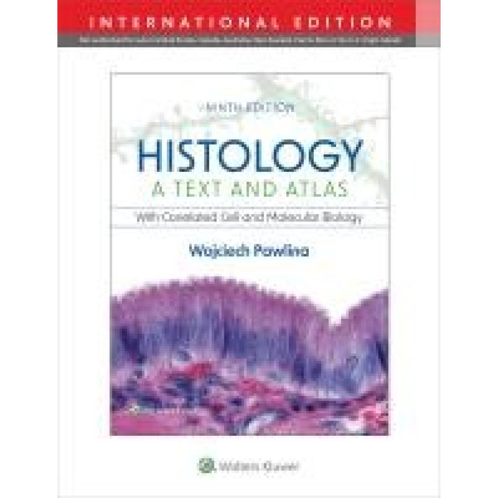 9781975181574 - Pawlina Wojciech Histology A Text and Atlas