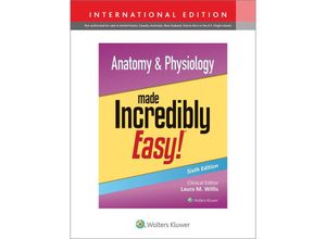 9781975209285 - Anatomy & Physiology Made Incredibly Easy! International Edition Kartoniert (TB)