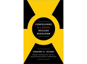 9781982115326 - Confessions of a Rogue Nuclear Regulator - Gregory B Jaczko Kartoniert (TB)