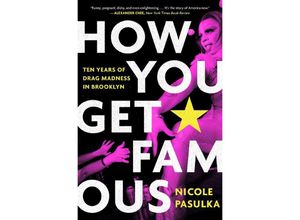 9781982115807 - How You Get Famous - Nicole Pasulka Kartoniert (TB)