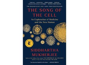 9781982117368 - The Song of the Cell - Siddhartha Mukherjee Kartoniert (TB)