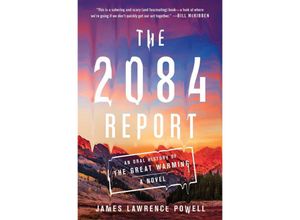 9781982158484 - The 2084 Report - James Lawrence Powell Kartoniert (TB)