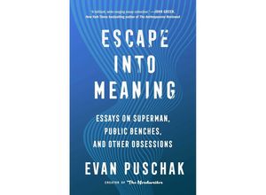 9781982163952 - Escape into Meaning - Evan Puschak Gebunden