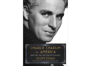 9781982176358 - Charlie Chaplin vs America - Scott Eyman Gebunden