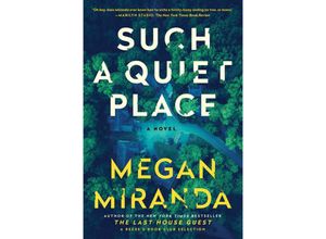 9781982181154 - Such a Quiet Place - Megan Miranda Kartoniert (TB)