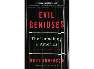 9781984801357 - Evil Geniuses - Kurt Andersen Kartoniert (TB)