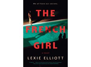 9781984802507 - The French Girl - Lexie Elliott Kartoniert (TB)