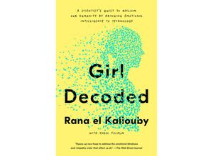 9781984824783 - Girl Decoded - Rana el Kaliouby Carol Colman Kartoniert (TB)