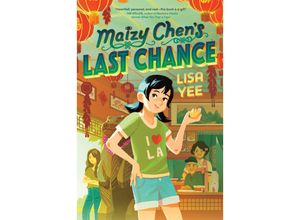 9781984830258 - Maizy Chens Last Chance - Lisa Yee Gebunden