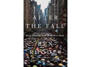 9781984856050 - After the Fall - Ben Rhodes Gebunden