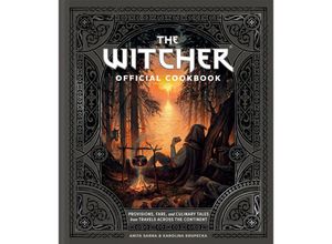 9781984860934 - The Witcher Official Cookbook - Anita Sarna Karolina Krupecka Gebunden