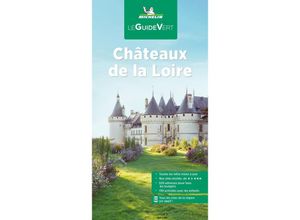 9782067253346 - Michelin Le Guide Vert Chateaux de la Loire Kartoniert (TB)