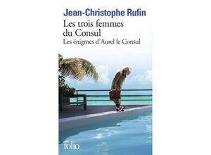 9782072883248 - Jean-Christophe Rufin - GEBRAUCHT Les trois femmes du consul - Preis vom 22112023 060723 h