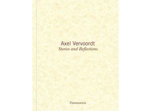 9782080203366 - Axel Vervoordt Stories and Reflections - Axel Vervoordt Michael James Gardner Gebunden