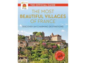 9782080261335 - The Most Beautiful Villages of France (40th Anniversary Edition) - Les Plus Beaux Villages de France Kartoniert (TB)