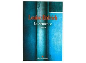 9782226474902 - La Sentence - Louise Erdrich Kartoniert (TB)