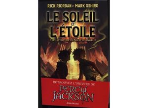 9782226482624 - Le Soleil et lEtoile - Une aventure de Nico Di Angelo - Rick Riordan Mark Oshiro Kartoniert (TB)