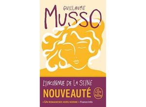 9782253106630 - Guillaume Musso - GEBRAUCHT LInconnue de la Seine Roman - Preis vom 25112023 060605 h