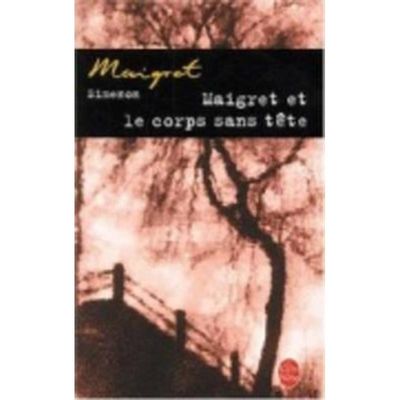 9782253142386 - Georges Simenon - GEBRAUCHT Maigret et le corps sans tête (Ldp Simenon) - Preis vom 05062023 050549 h