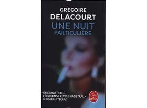 9782253248354 - Une nuit particuliere - Grégoire Delacourt Kartoniert (TB)