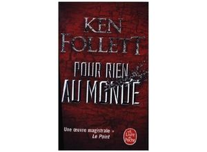 9782253935179 - Ken Follett - GEBRAUCHT Pour rien au monde - Preis vom 12102023 050950 h