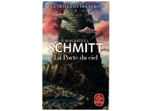 9782253941804 - Le livre de poche   La Porte du ciel - Eric-Emmanuel Schmitt Kartoniert (TB)