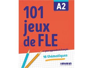 9782278104000 - 101 Jeux de FLE -  pour apprendre le français   101 Jeux de FLE -  pour apprendre le français - A2 - Pierre-Yves Roux Gabriela Jardim Kartoniert (TB)