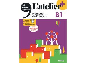 9782278108275 - Latelier - Méthode de Français - Ausgabe 2023 - Latelier+ - B1 Kartoniert (TB)