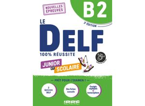 9782278108596 - Le DELF Scolaire - Prüfungsvorbereitung   Le DELF Scolaire - Prüfungsvorbereitung - Ausgabe 2023 - B2 Kartoniert (TB)