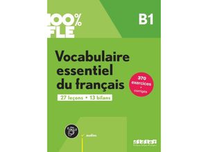 9782278109296 - 100% FLE B1 Vocabulaire essentiel du français - Übungsbuch mit didierfleapp Kartoniert (TB)