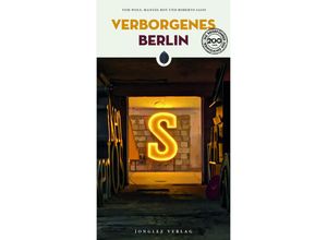 9782361953713 - Die Reiseführer der Einwohner   Verborgenes Berlin - Manuel Roy Tom Wolf Roberto Sassi Kartoniert (TB)