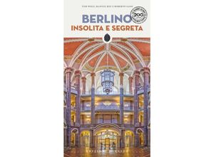 9782361953744 - Berlino insolita e segreta - Tom Wolf Manuel Roy Roberto Sassi Kartoniert (TB)