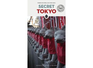 9782361954185 - Secret Tokyo - Pierre Mustière Yoko Kera Kartoniert (TB)