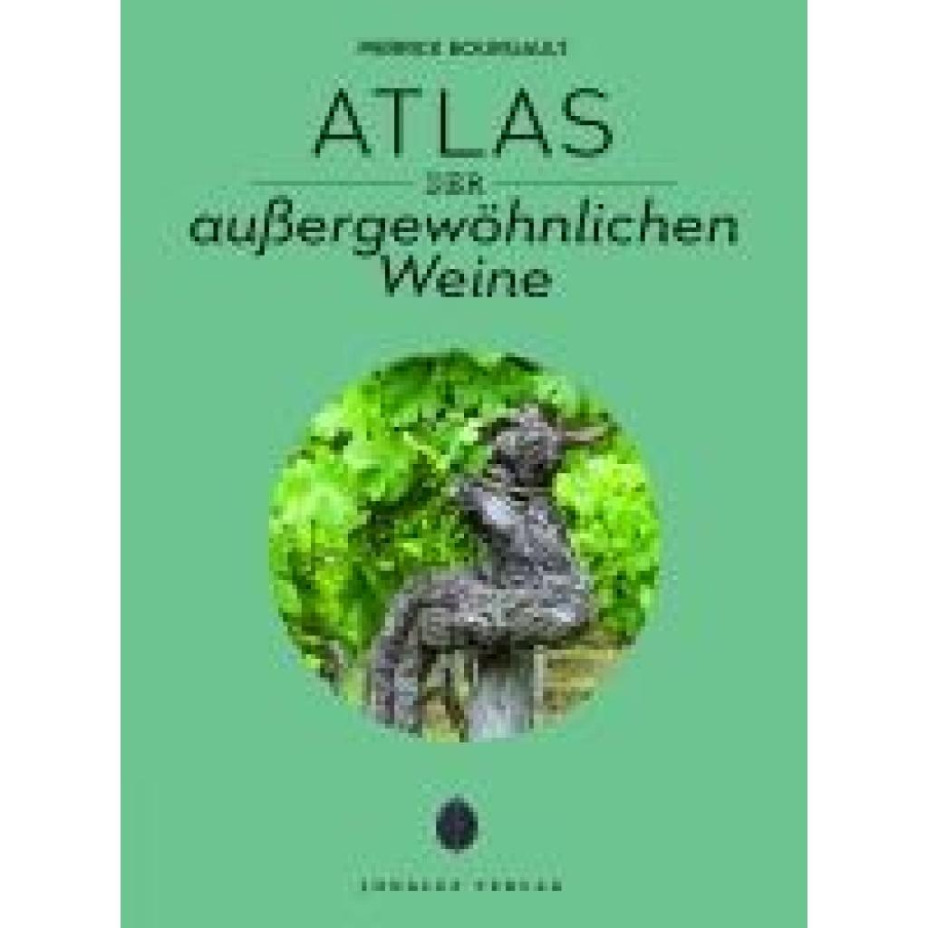 9782361955281 - Bourgault Pierrick Atlas der außergewöhnlichen Weine
