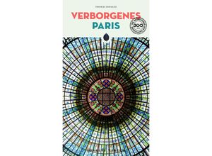 9782361957346 - Verborgenes Paris - Thomas Jonglez Kartoniert (TB)