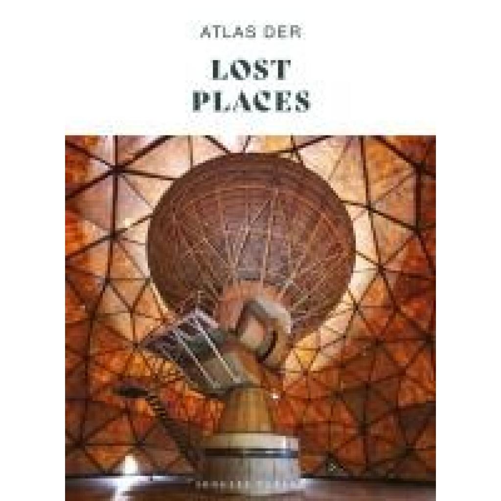 9782361957780 - Atlas der verlassenen Orte