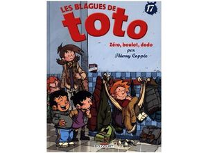 9782413024538 - Les Blagues de Toto 17 - Zéro boulot dodo - Thierry Coppée Gebunden