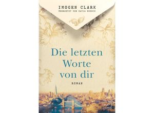 9782496703405 - Die letzten Worte von dir - Imogen Clark Kartoniert (TB)