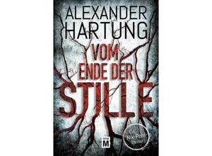 9782496704174 - Vom Ende der Stille   Ein Nik-Pohl-Thriller Bd4 - Alexander Hartung Kartoniert (TB)