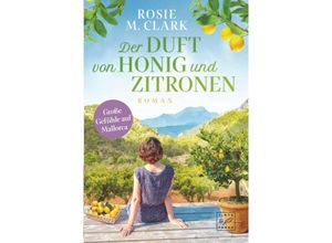 9782496709087 - Große Gefühle auf der Sonneninsel   Der Duft von Honig und Zitronen - Rosie M Clark Kartoniert (TB)