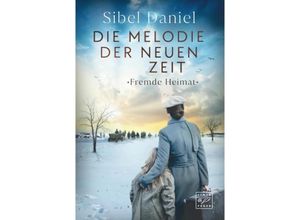 9782496711547 - Die Melodie der neuen Zeit - Sibel Daniel Kartoniert (TB)