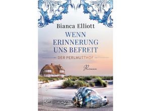 9782496711998 - Wenn Erinnerung uns befreit - Bianca Elliott Kartoniert (TB)