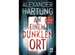 9782496712940 - An einem dunklen Ort - Alexander Hartung Kartoniert (TB)