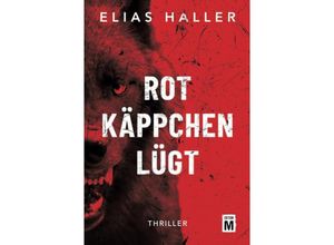 9782496713237 - Rotkäppchen lügt - Elias Haller Kartoniert (TB)