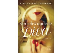 9782496713374 - Spuren der Vergangenheit   Die verschwundene Diva - Sibylle Weischenberg Kartoniert (TB)