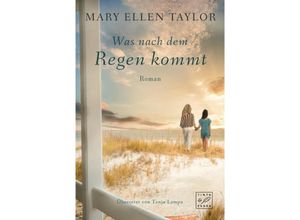 9782496713497 - Was nach dem Regen kommt - Mary Ellen Taylor Kartoniert (TB)