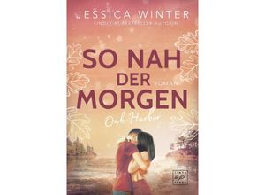 9782496713725 - So nah der Morgen - Jessica Winter Kartoniert (TB)