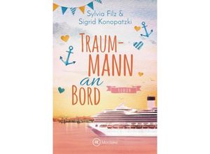 9782496713879 - Traummann an Bord - Sigrid Konopatzki Sylvia Filz Kartoniert (TB)