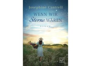 9782496713954 - Wenn wir Sterne wären - Josephine Cantrell Kartoniert (TB)